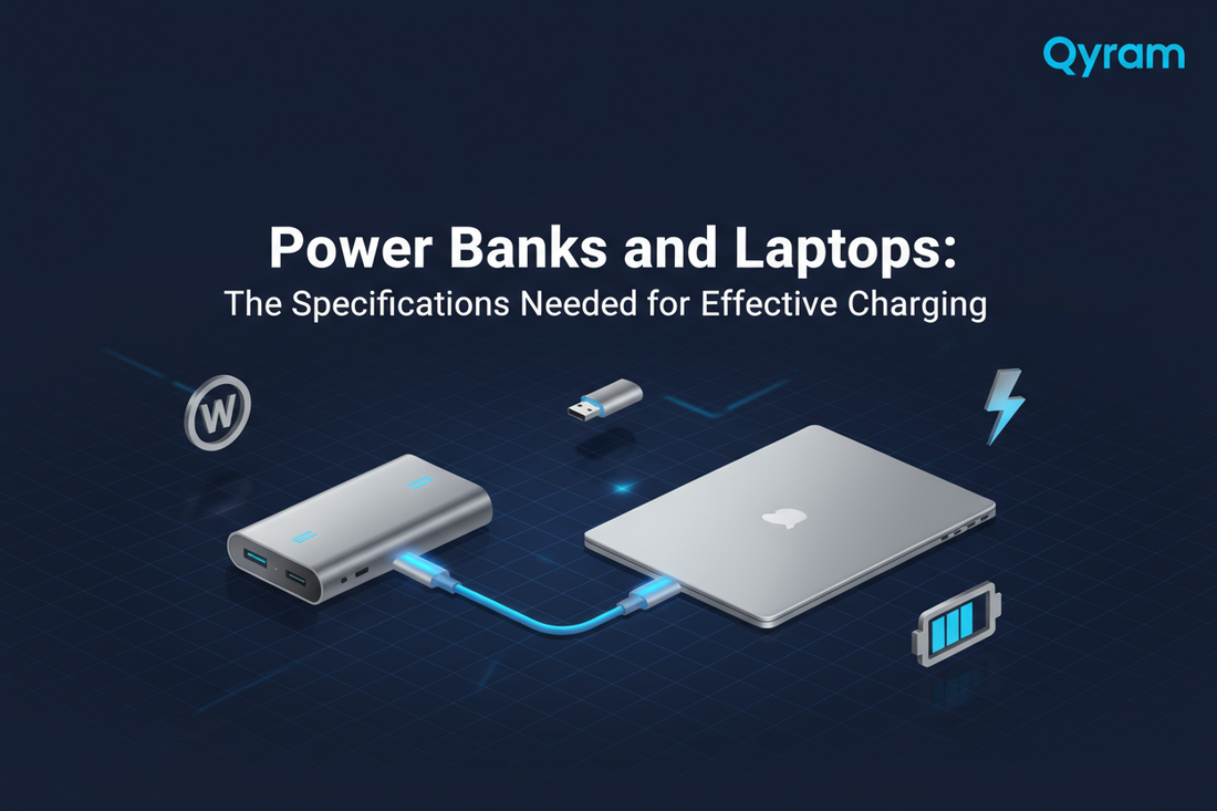 Power Banks and Laptops: The Specifications Needed for Effective Charging