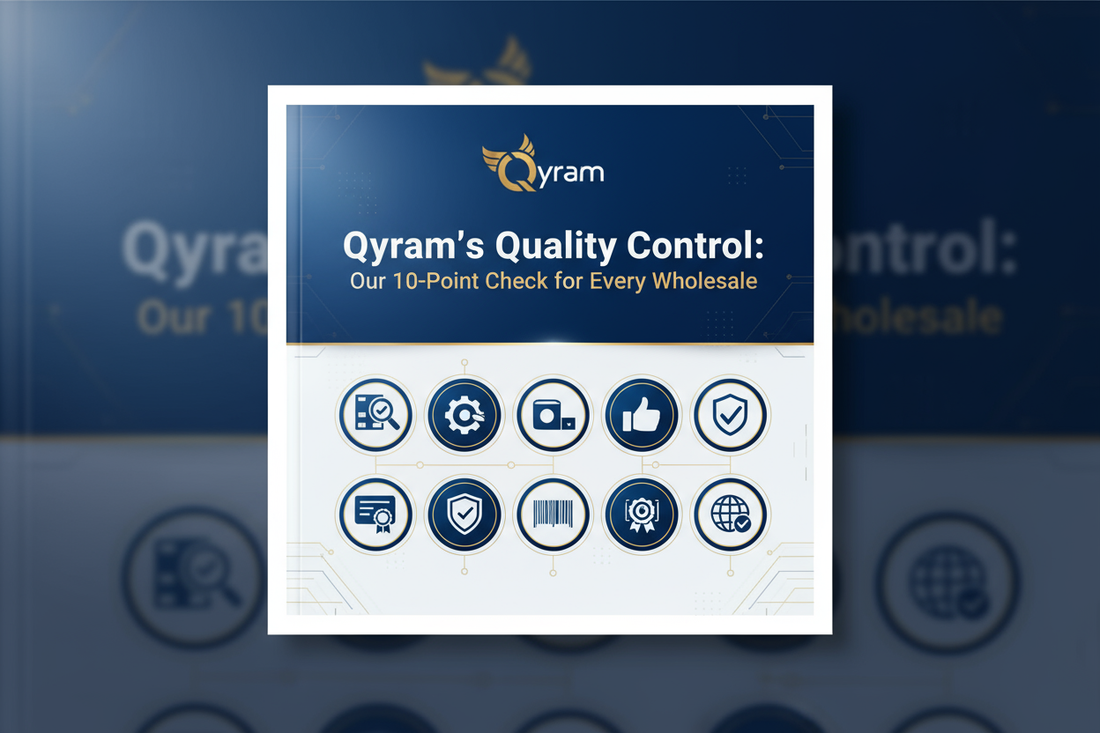 Qyram’s Quality Control: Our 10-Point Check for Every Wholesale Order